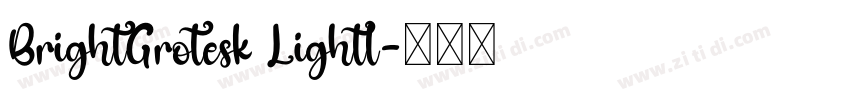 BrightGrotesk Lightl字体转换